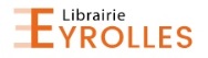 Eyrolles Librairie - Edition